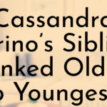 Cassandra Marino’s Siblings Ranked Oldest to Youngest