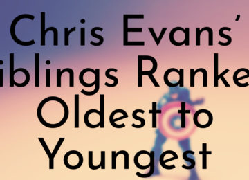Chris Evans’ Siblings Ranked Oldest to Youngest