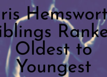 Chris Hemsworth’s Siblings Ranked Oldest to Youngest