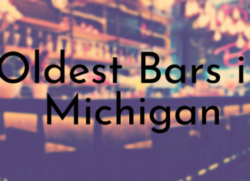 Oldest Bars in Michigan