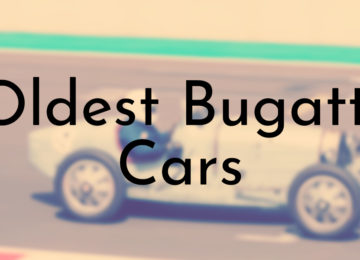 Oldest Bugatti Cars
