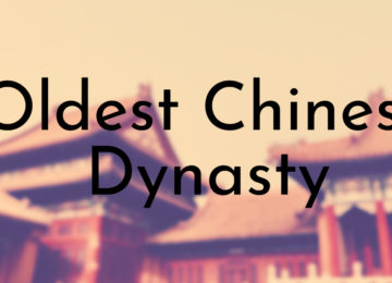 Oldest Chinese Dynasty