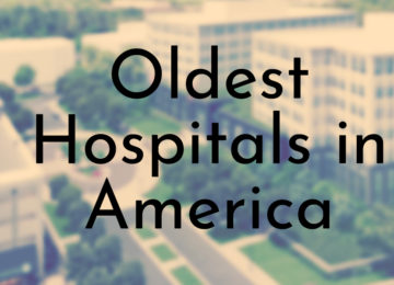 Oldest Hospitals in America