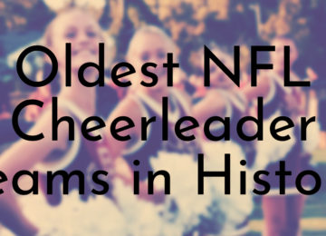 Oldest NFL Cheerleader Teams in History