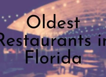 Oldest Restaurants in Florida