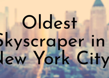 Oldest Skyscraper in New York City
