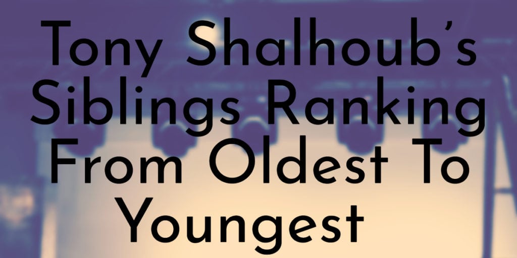 Tony Shalhoub’s Siblings Ranking From Oldest To Youngest