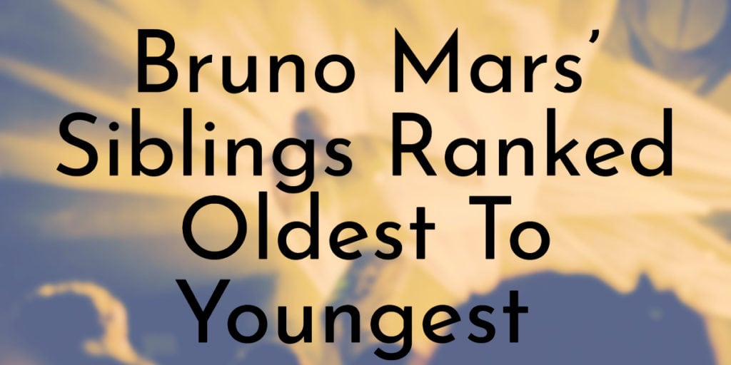 Bruno Mars’ Siblings Ranked Oldest To Youngest