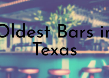 Oldest Bars in Texas