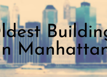 Oldest Buildings in Manhattan