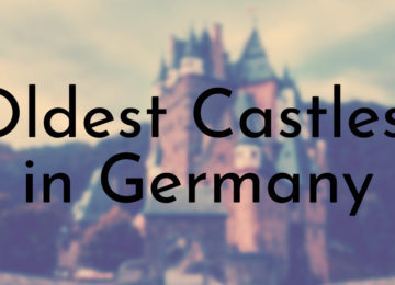 Oldest Castles in Germany