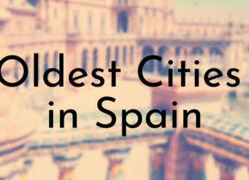 Oldest Cities in Spain