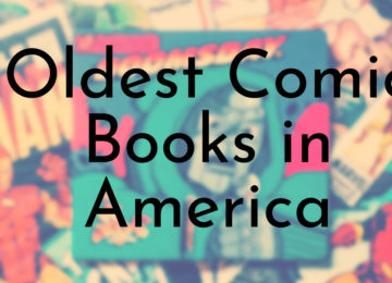 Oldest Comic Books in America