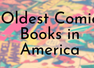 Oldest Comic Books in America