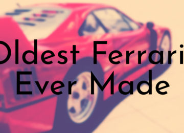 Oldest Ferraris Ever Made
