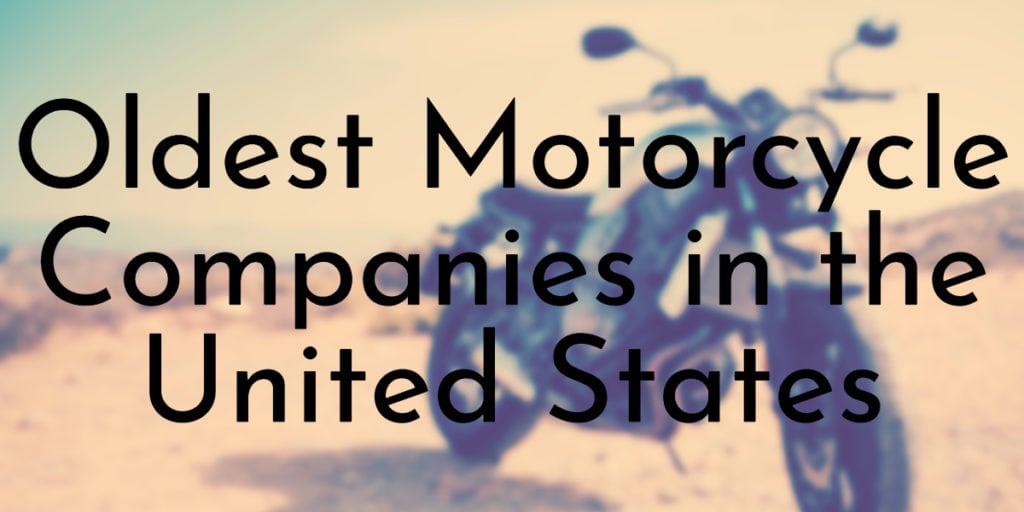 Oldest Motorcycle Companies in the United States