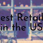 Oldest Retailers in the US