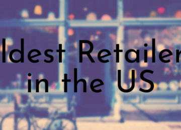 Oldest Retailers in the US