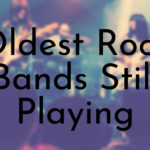 Oldest Rock Bands Still Playing