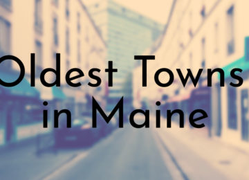 Oldest Towns in Maine