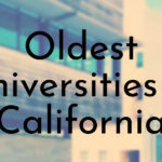 Oldest Universities in California