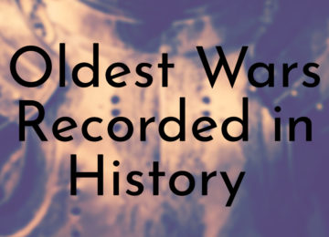Oldest Wars Recorded in History