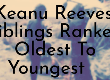 Keanu Reeves’ Siblings Ranked Oldest To Youngest