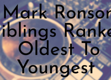 Mark Ronson Siblings Ranked Oldest To Youngest