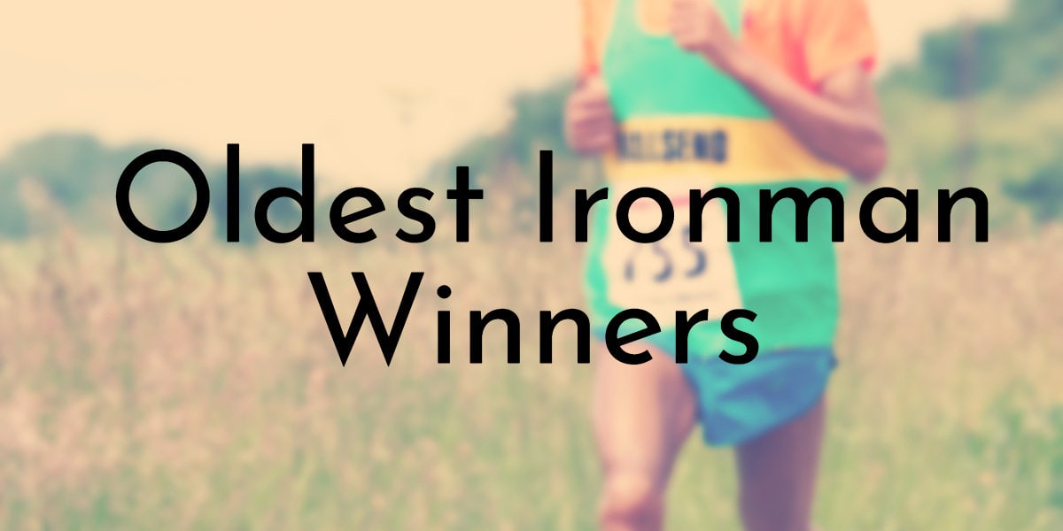 Oldest Ironman Winners