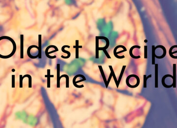 Oldest Recipes in the World