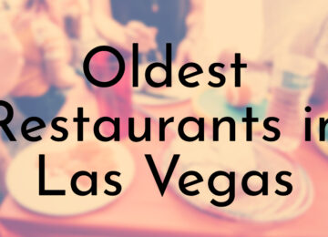 Oldest Restaurants in Las Vegas