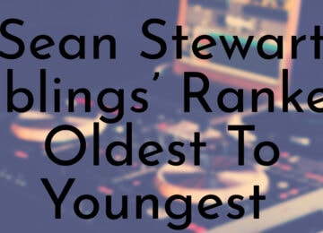Sean Stewart Siblings’ Ranked Oldest To Youngest