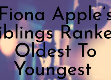 Fiona Apple’s Siblings Ranked Oldest To Youngest