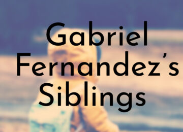 Gabriel Fernandez’s Siblings Ranked Oldest to Youngest