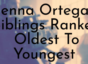 Jenna Ortega’s Siblings Ranked Oldest To Youngest