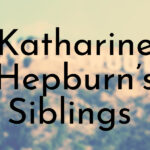 Katharine Hepburn’s Siblings Ranked Oldest To Youngest