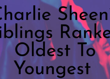 Charlie Sheen’s Siblings Ranked Oldest To Youngest