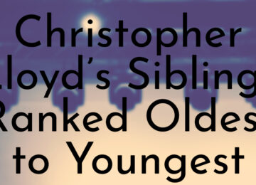 Christopher Lloyd’s Siblings Ranked Oldest to Youngest