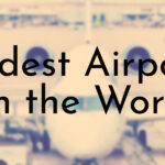 Oldest Airports in the World