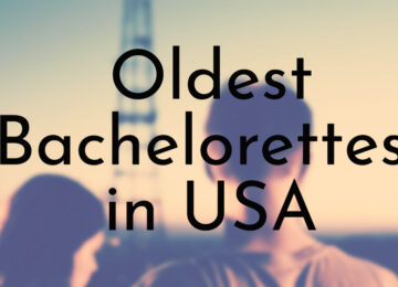Oldest Bachelorettes in USA