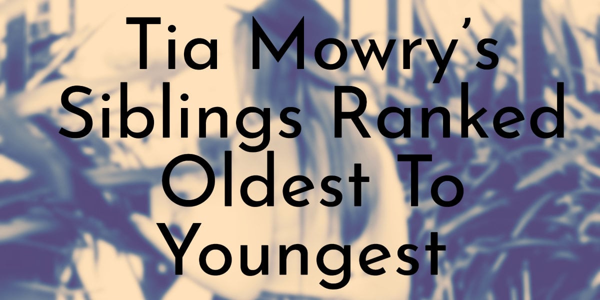 Tia Mowry’s Siblings Ranked Oldest To Youngest