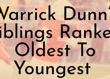 Warrick Dunn’s Siblings Ranked Oldest To Youngest