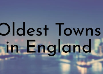 Oldest Towns in England