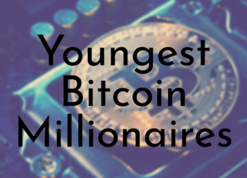 Youngest Bitcoin Millionaires