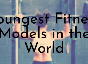 Youngest Fitness Models in the World