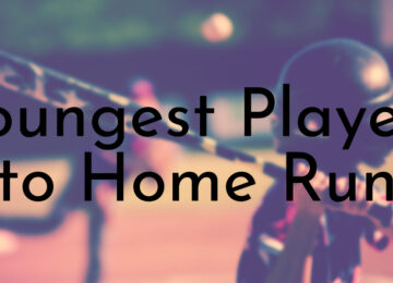 Youngest Players to Home Run