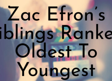 Zac Efron’s Siblings Ranked Oldest To Youngest