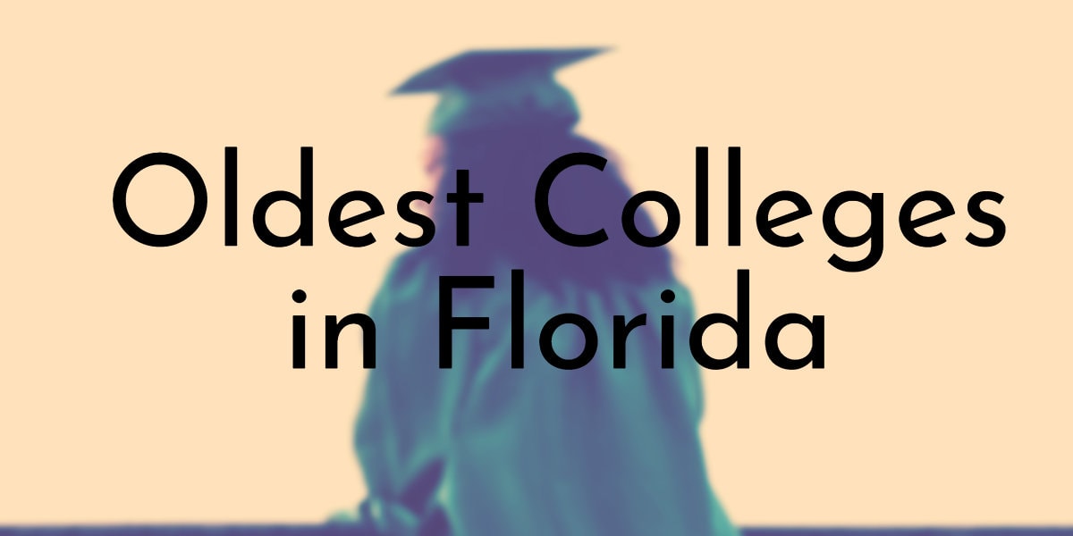 14 Oldest Colleges in Florida