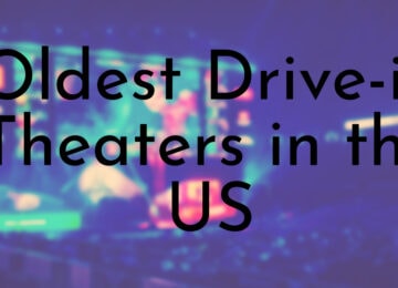 Oldest Drive-in Theaters in the US
