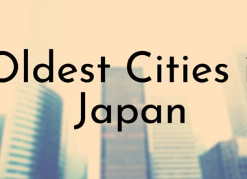 9 Oldest Cities in Japan
